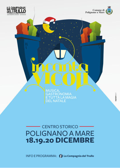 Incanta Vicoli, la magia del Natale a Polignano a Mare